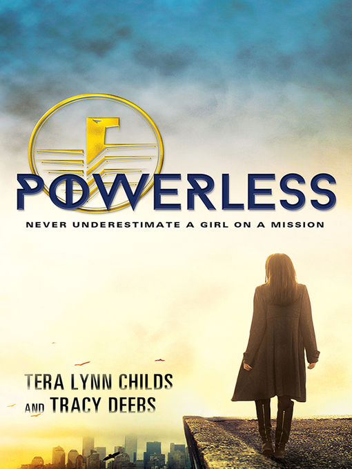 Title details for Powerless by Tera Lynn Childs - Wait list
